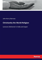 Christianity the World-Religion