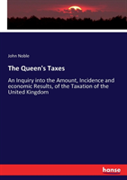 Queen's Taxes