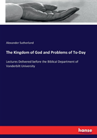 Kingdom of God and Problems of To-Day