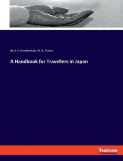 Handbook for Travellers in Japan