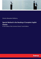 Special Method in the Reading of Complete English Classics