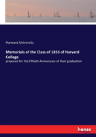 Memorials of the Class of 1833 of Harvard College