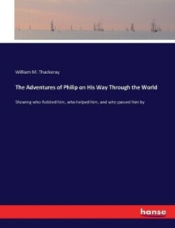 Adventures of Philip on His Way Through the World