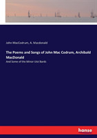 Poems and Songs of John Mac Codrum, Archibald MacDonald