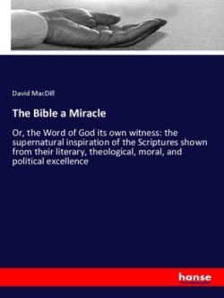 Bible a Miracle