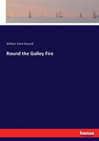 Round the Galley Fire