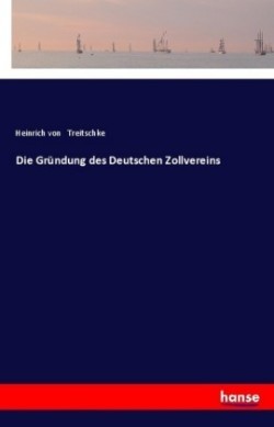 Gründung des Deutschen Zollvereins