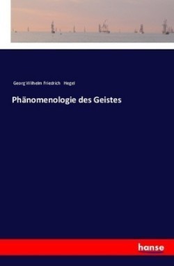 Phänomenologie des Geistes