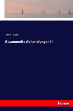 Gesammelte Abhandlungen III