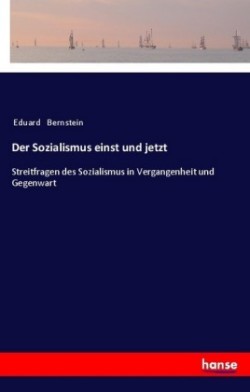 Sozialismus einst und jetzt