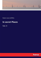 In secret Places