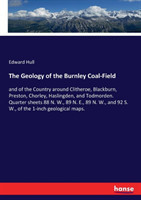 Geology of the Burnley Coal-Field