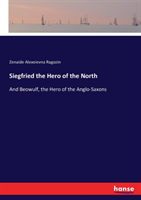 Siegfried the Hero of the North