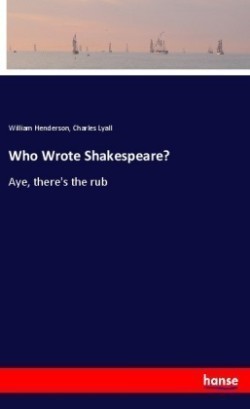 Who Wrote Shakespeare?