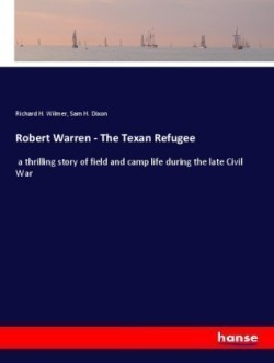 Robert Warren - The Texan Refugee