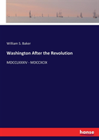 Washington After the Revolution