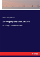 Voyage up the River Amazon