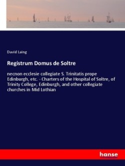 Registrum Domus de Soltre