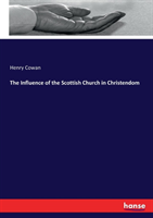 Influence of the Scottish Church in Christendom