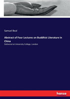 Abstract of Four Lectures on Buddhist Literature in China