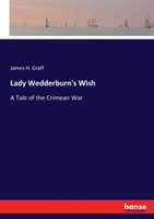 Lady Wedderburn's Wish