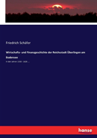 Wirtschafts- und Finanzgeschichte der Reichsstadt Überlingen am Bodensee