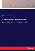 Echoes from the Oxford Magazine