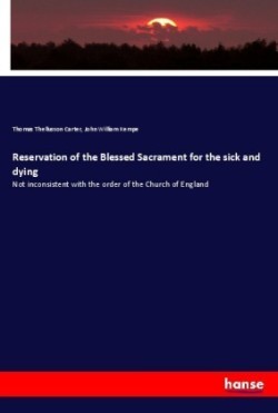 Reservation of the Blessed Sacrament for the sick and dying