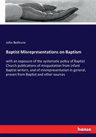Baptist Misrepresentations on Baptism