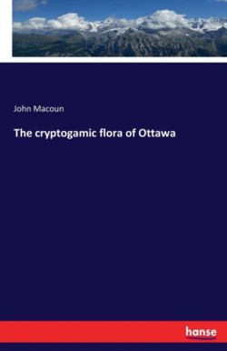 cryptogamic flora of Ottawa