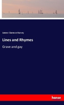 Lines and Rhymes