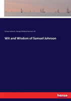 Wit and Wisdom of Samuel Johnson