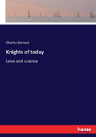 Knights of today
