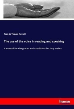 use of the voice in reading and speaking