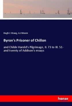 Byron's Prisoner of Chillon