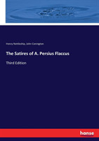 Satires of A. Persius Flaccus