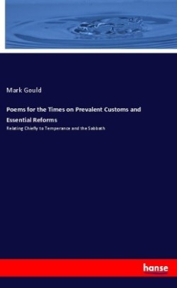 Poems for the Times on Prevalent Customs and Essential Reforms