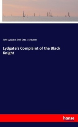 Lydgate's Complaint of the Black Knight