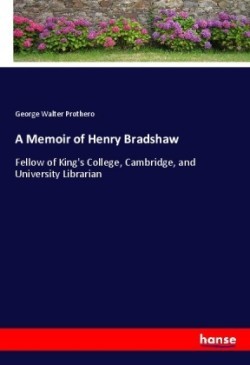 Memoir of Henry Bradshaw