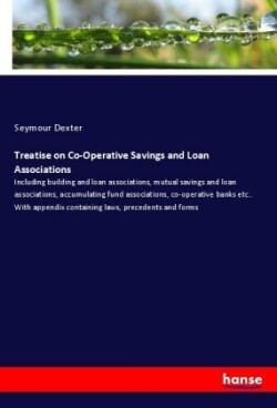 Treatise on Co-Operative Savings and Loan Associations