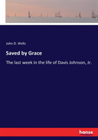 Saved by Grace