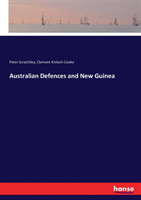 Australian Defences and New Guinea