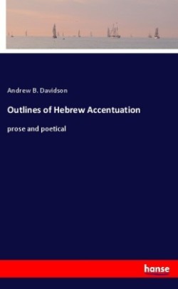 Outlines of Hebrew Accentuation