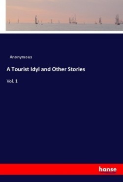 Tourist Idyl and Other Stories
