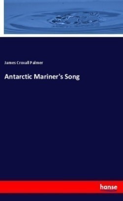 Antarctic Mariner's Song