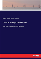 Truth is Stranger than Fiction