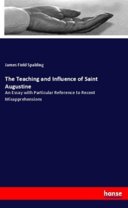 Teaching and Influence of Saint Augustine