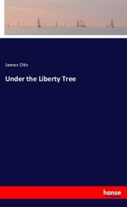 Under the Liberty Tree