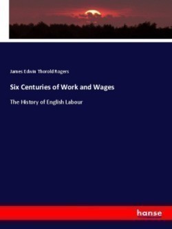 Six Centuries of Work and Wages