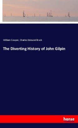 Diverting History of John Gilpin